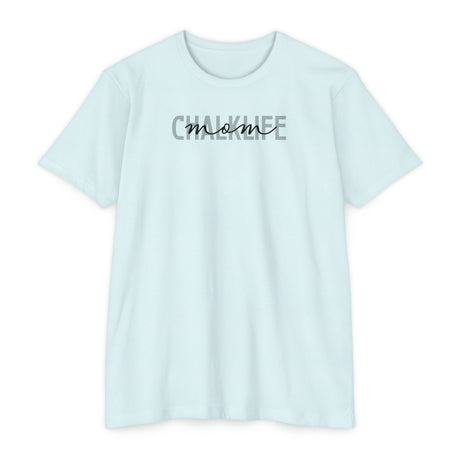 Chalklife - "Mom or Grandma" T-shirt (Regular)