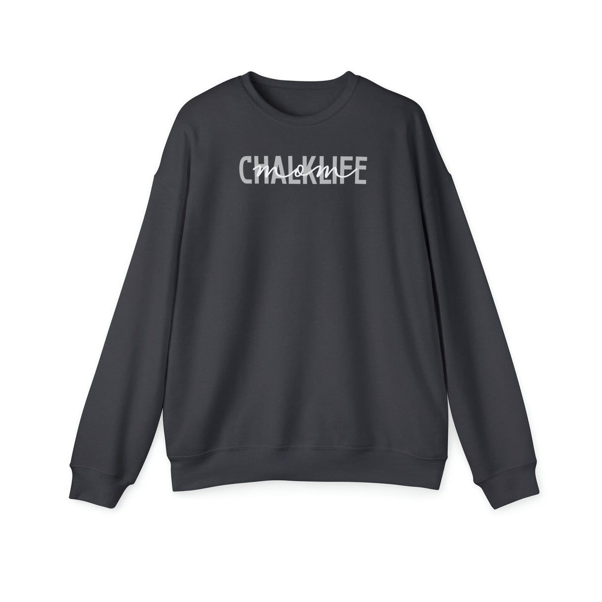 Chalklife "Mom or Grandma" Sweatshirt