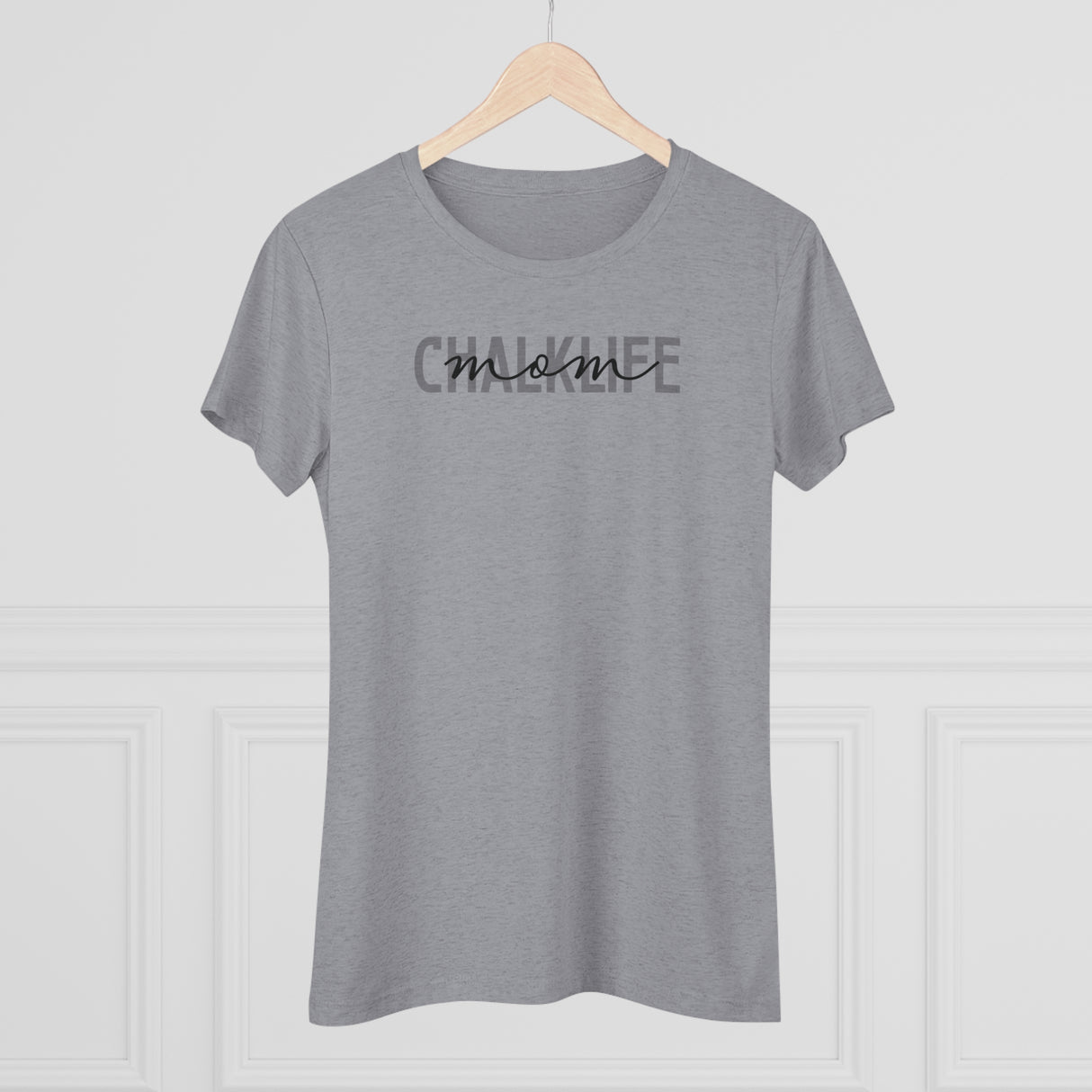 Chalklife - "Mom or Grandma" - Women's T-Shirt (Fitted) - Chalklife, LLC