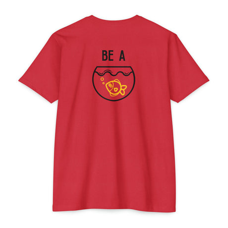 Be a Goldfish Inspirational T-Shirt 2.0
