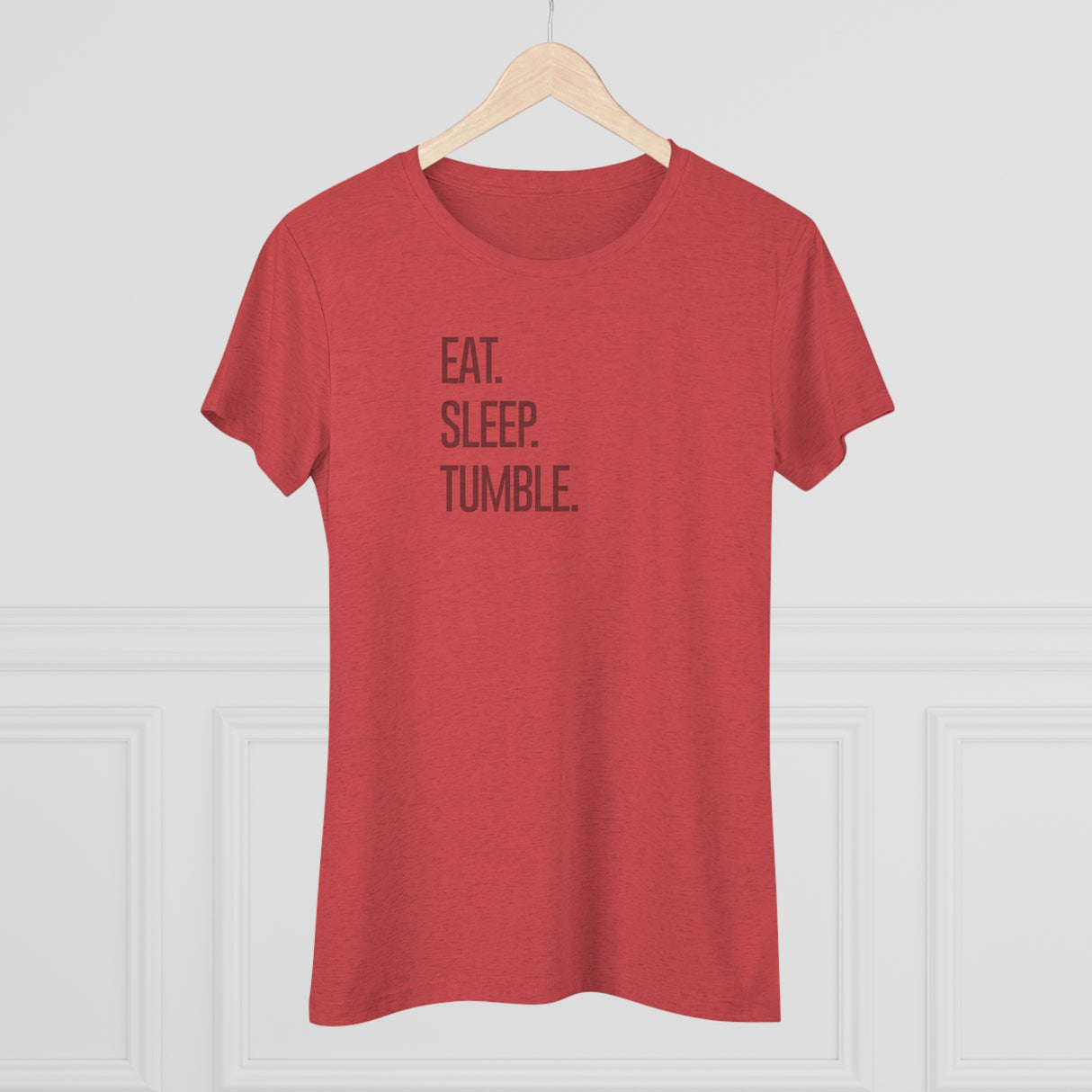 "Eat. Sleep. Tumble." T-Shirt (Fitted)