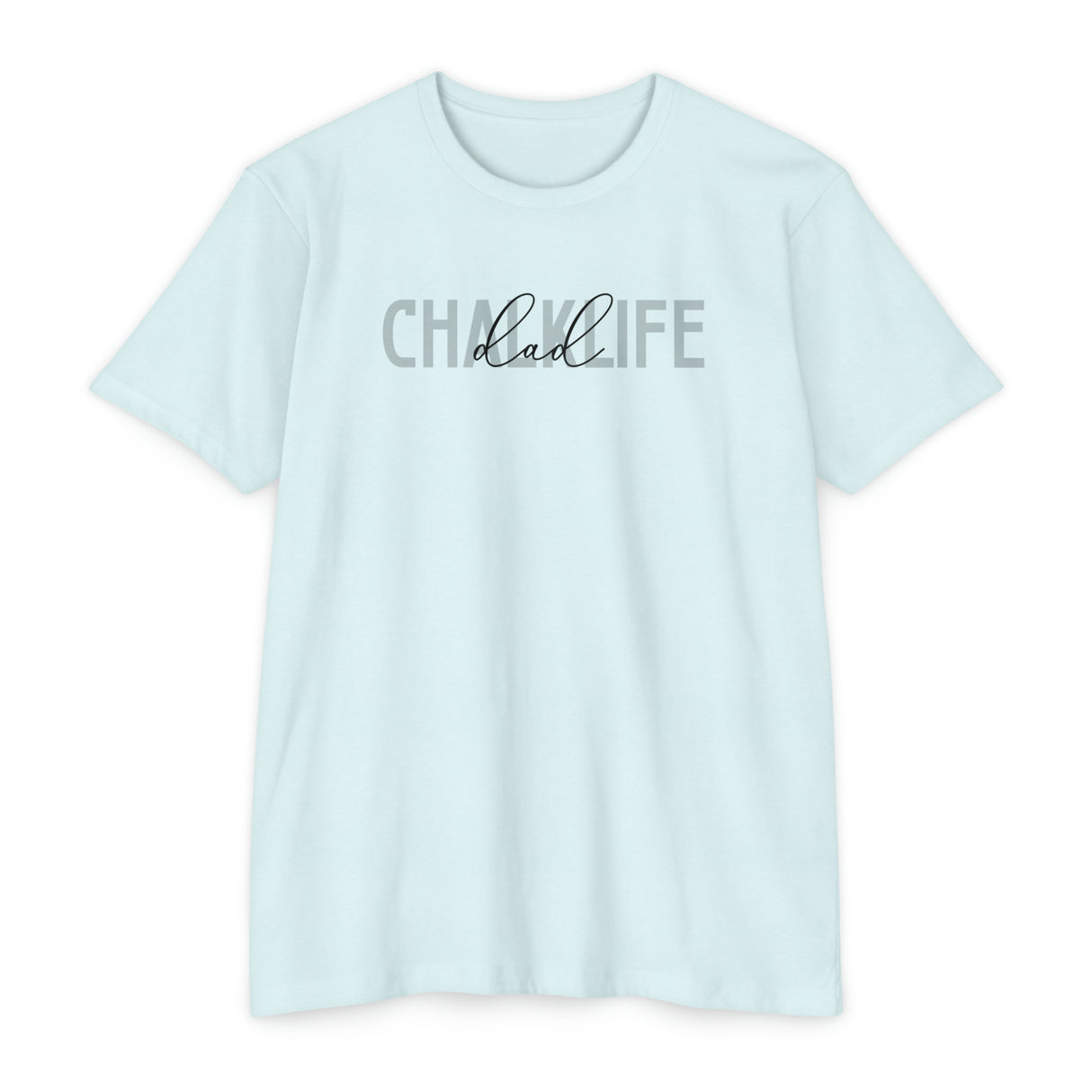 Chalklife - "Dad" T-shirt