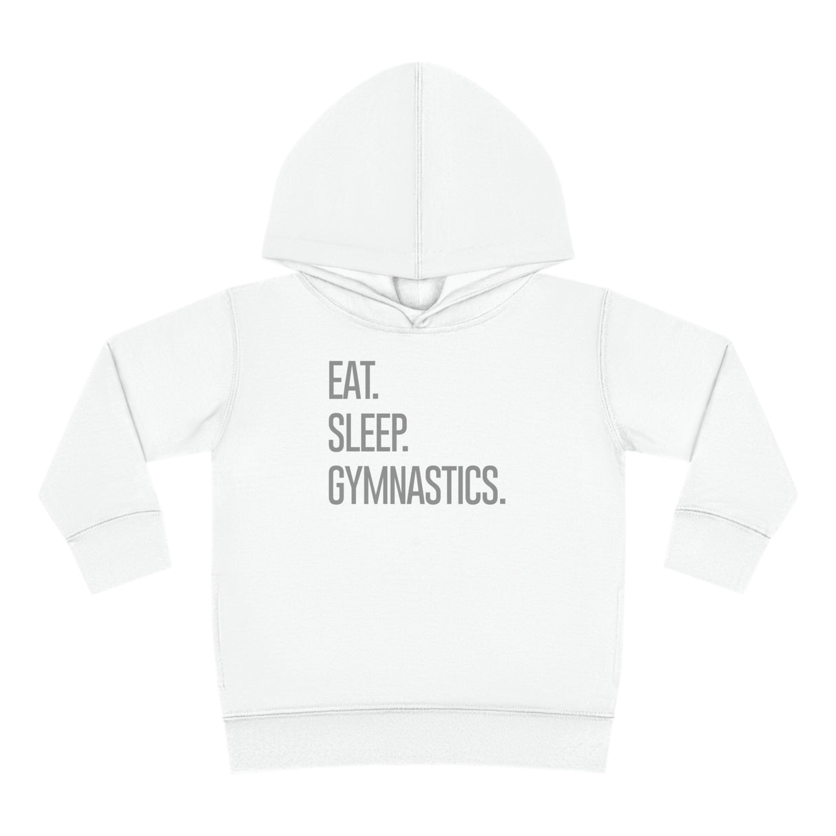 Toddler - "Eat. Sleep. Gymnastics." Pullover Fleece Hoodie