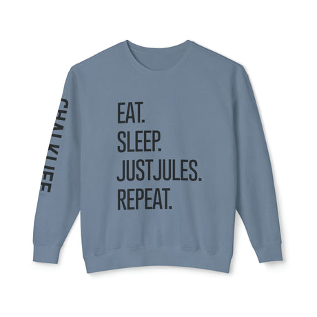 JustJules - Eat.Sleep.JustJules. Repeat. - Lightweight Crewneck Sweatshirt