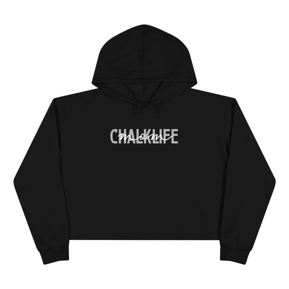 Chalklife "Mom" - Crop Hoodie