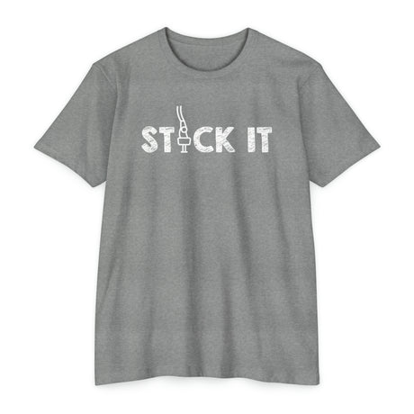 "Stick It" T-Shirt