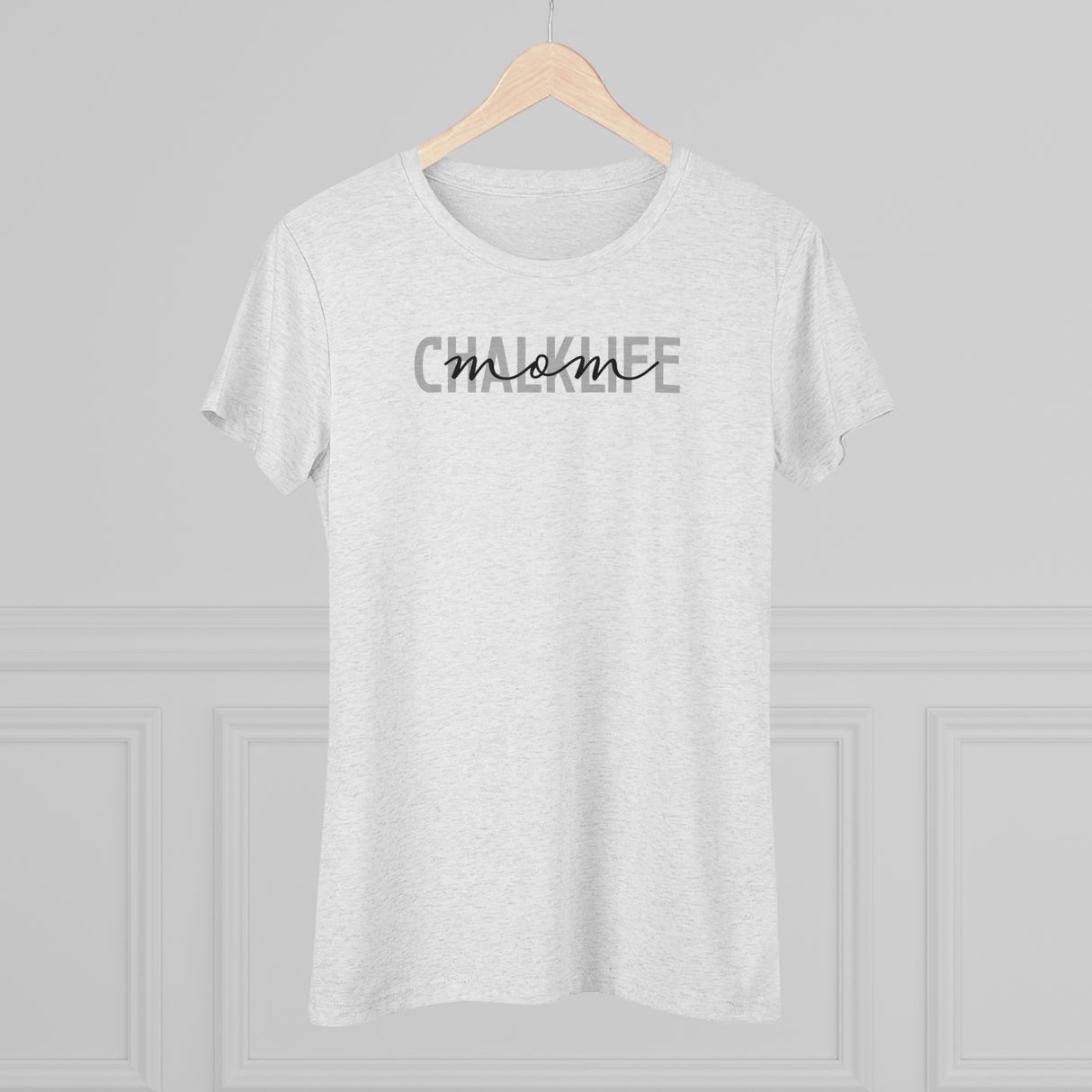 Chalklife - "Mom or Grandma" - Women's T-Shirt (Fitted) - Chalklife, LLC