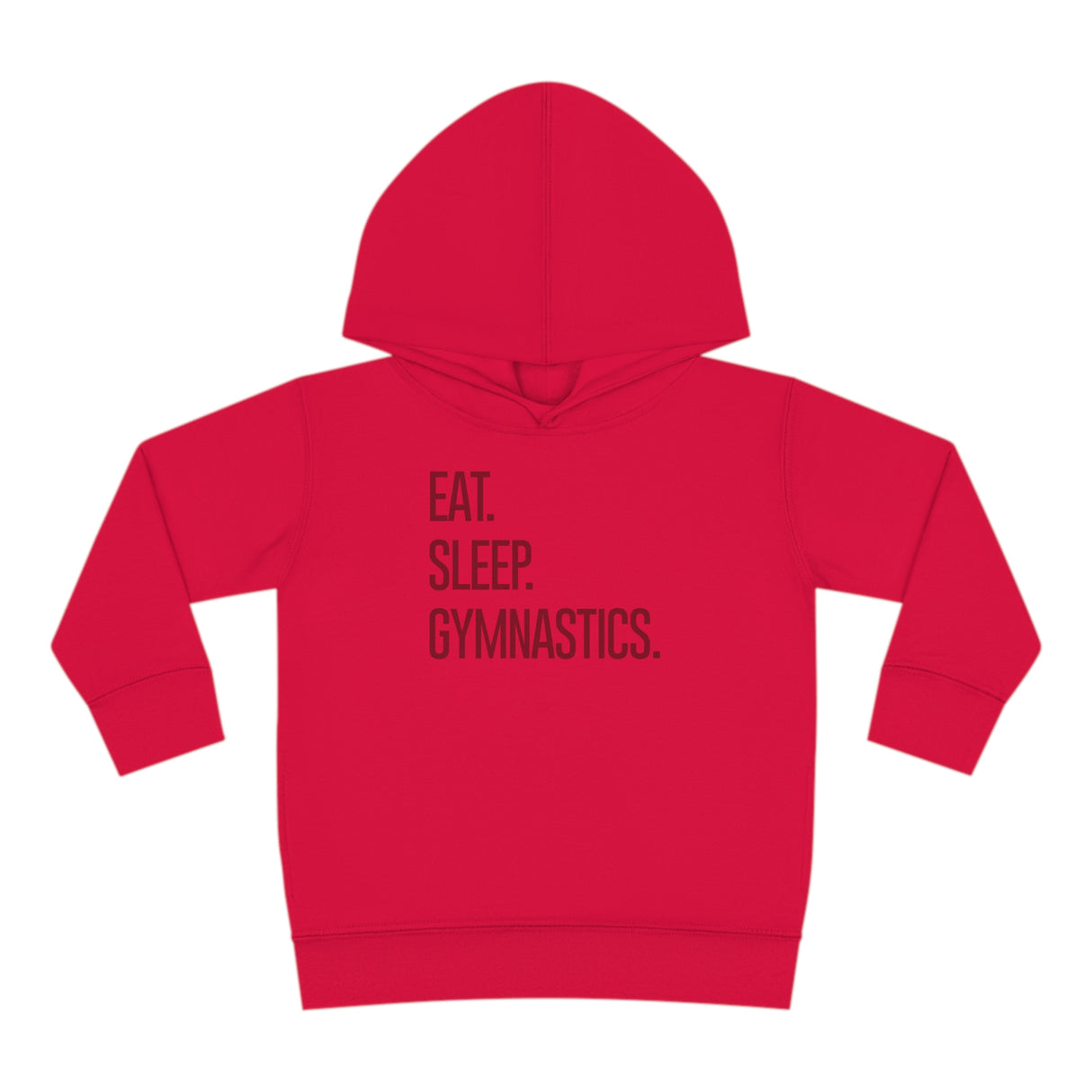 Toddler - "Eat. Sleep. Gymnastics." Pullover Fleece Hoodie