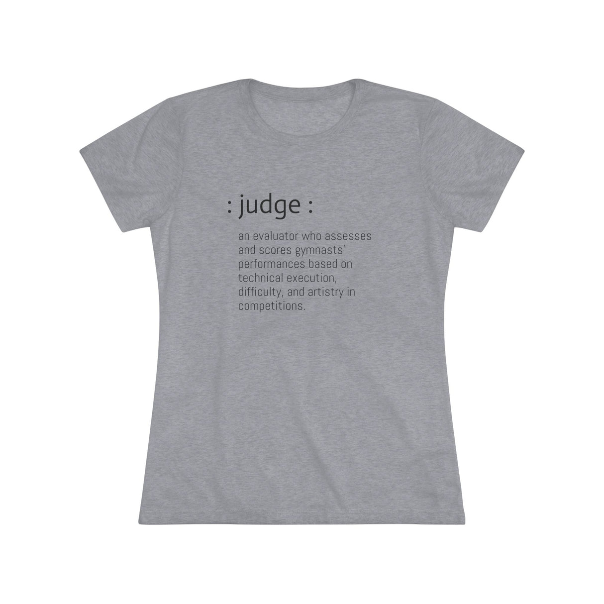 Chalklife - Judge Definition - Women's Triblend Tee (Fitted) - Chalklife, LLC