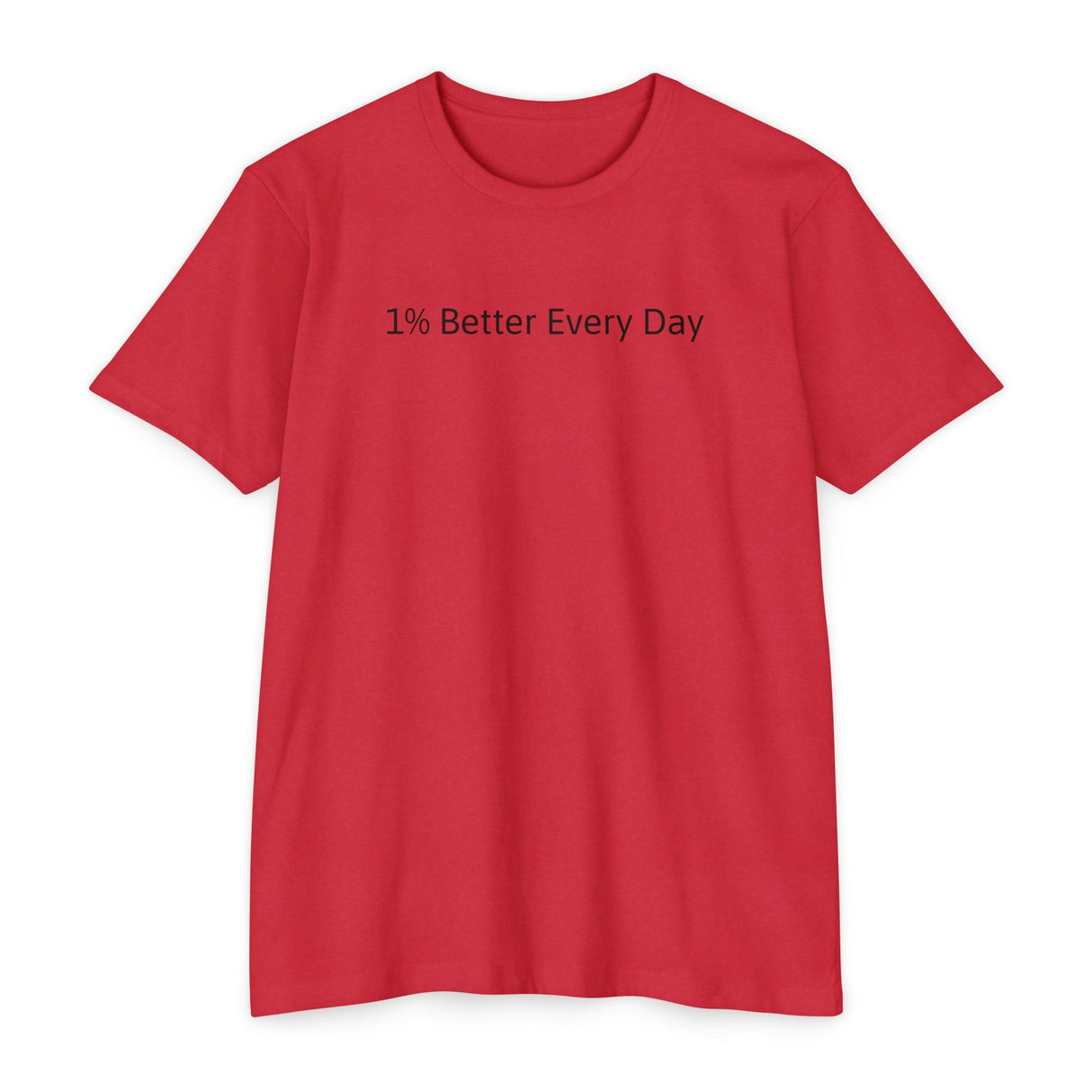 Inspirational Unisex T-Shirt - 1% Better Every Day - Chalklife, LLC