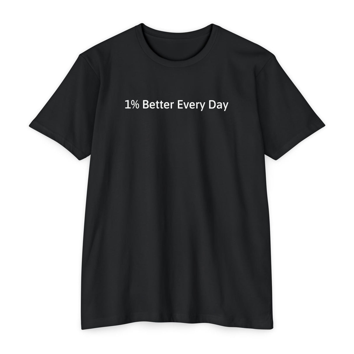 Inspirational Unisex T-Shirt - 1% Better Every Day - Chalklife, LLC