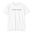 Inspirational Unisex T-Shirt - 1% Better Every Day - Chalklife, LLC