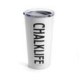 Chalklife 20 oz Tumbler - Chalklife, LLC
