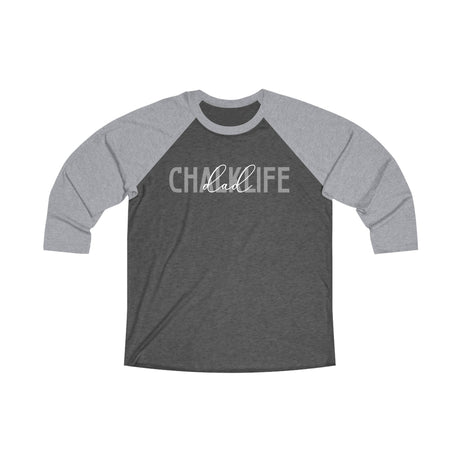 Chalklife - "Dad" Unisex Tri-Blend 3\4 Raglan Tee - Chalklife, LLC