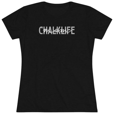 Chalklife - "Mom or Grandma" - Women's T-Shirt (Fitted) - Chalklife, LLC