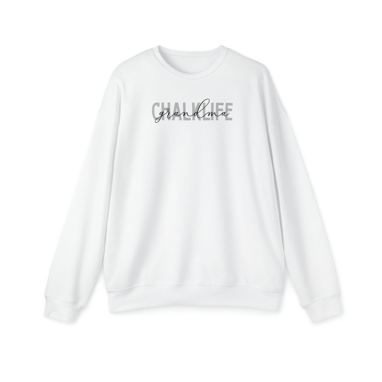 Chalklife "Mom or Grandma" Sweatshirt - Chalklife, LLC