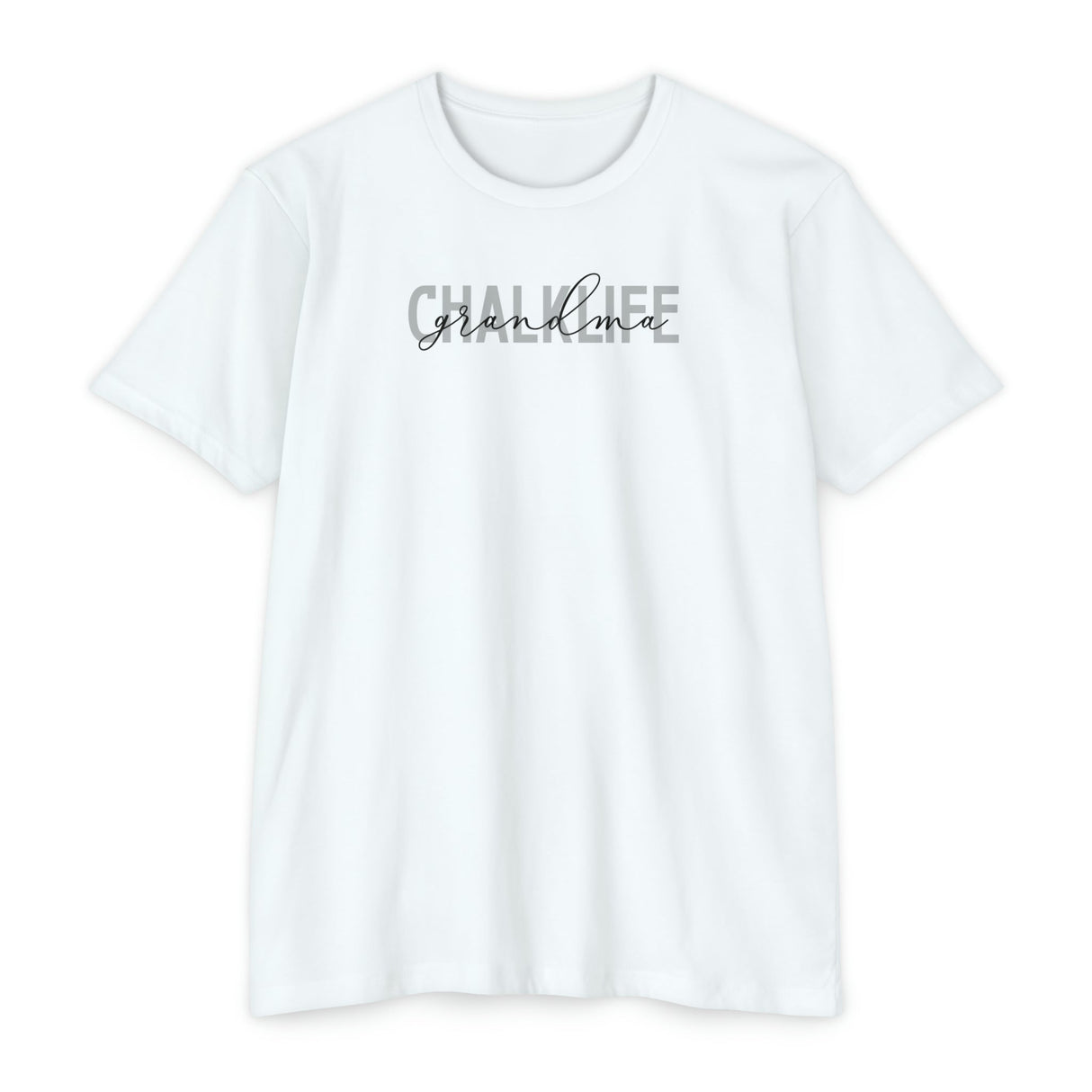 Chalklife - "Mom or Grandma" T-shirt (Regular) - Chalklife, LLC