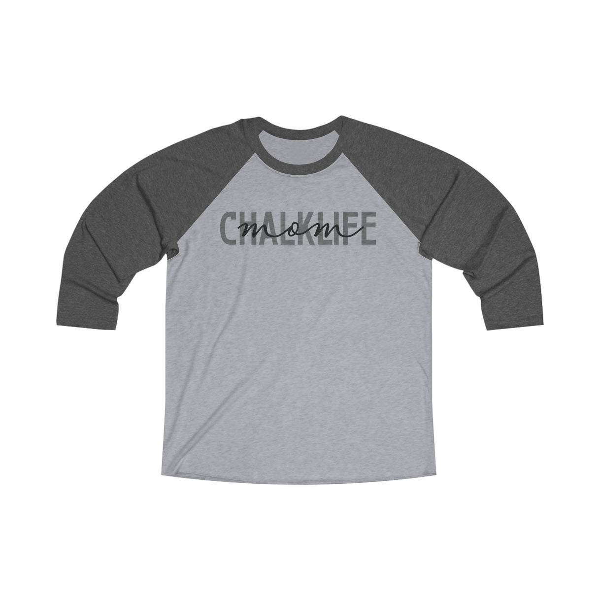 Chalklife - "Mom" Unisex Tri-Blend 3\4 Raglan Tee - Chalklife, LLC