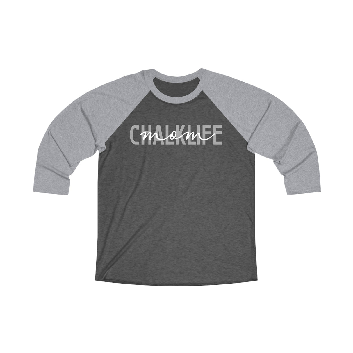 Chalklife - "Mom" Unisex Tri-Blend 3\4 Raglan Tee - Chalklife, LLC
