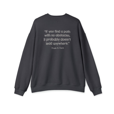 Chalklife "No Obstacles" Unisex Drop Shoulder Sweatshirt - Chalklife, LLC