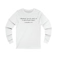 Colossians 3:23 - "All Your Heart" - Long Sleeve T-Shirt - Chalklife, LLC