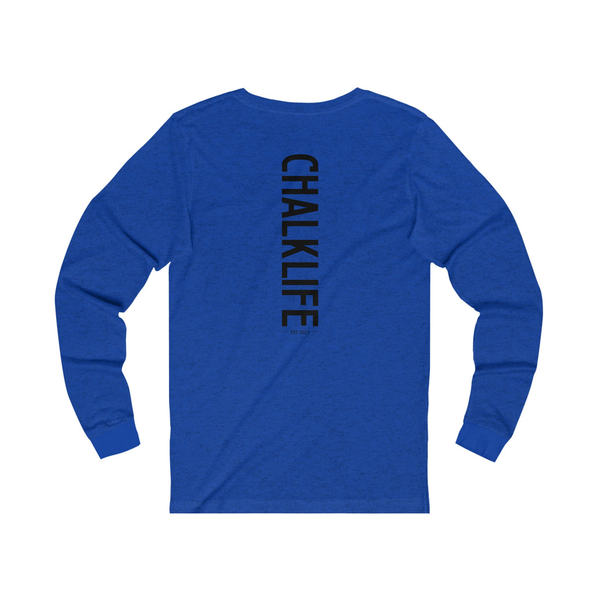 Colossians 3:23 - "All Your Heart" - Long Sleeve T-Shirt - Chalklife, LLC