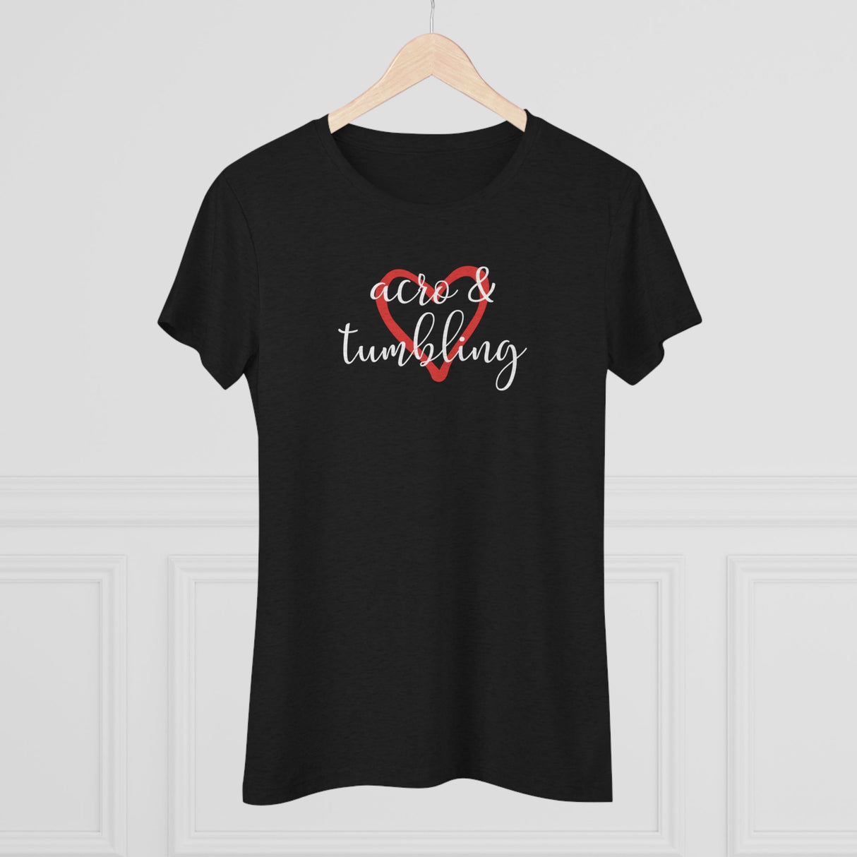 Love Acro & Tumbling - Women's T-Shirt (Fitted) - Chalklife, LLC