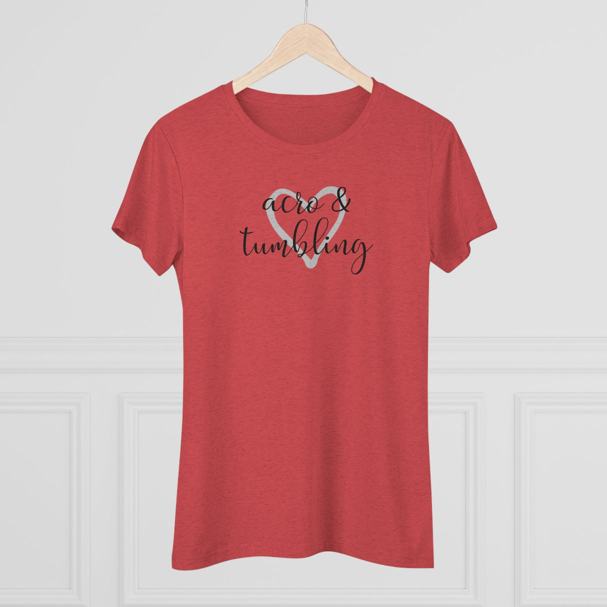 Love Acro & Tumbling - Women's T-Shirt (Fitted) - Chalklife, LLC