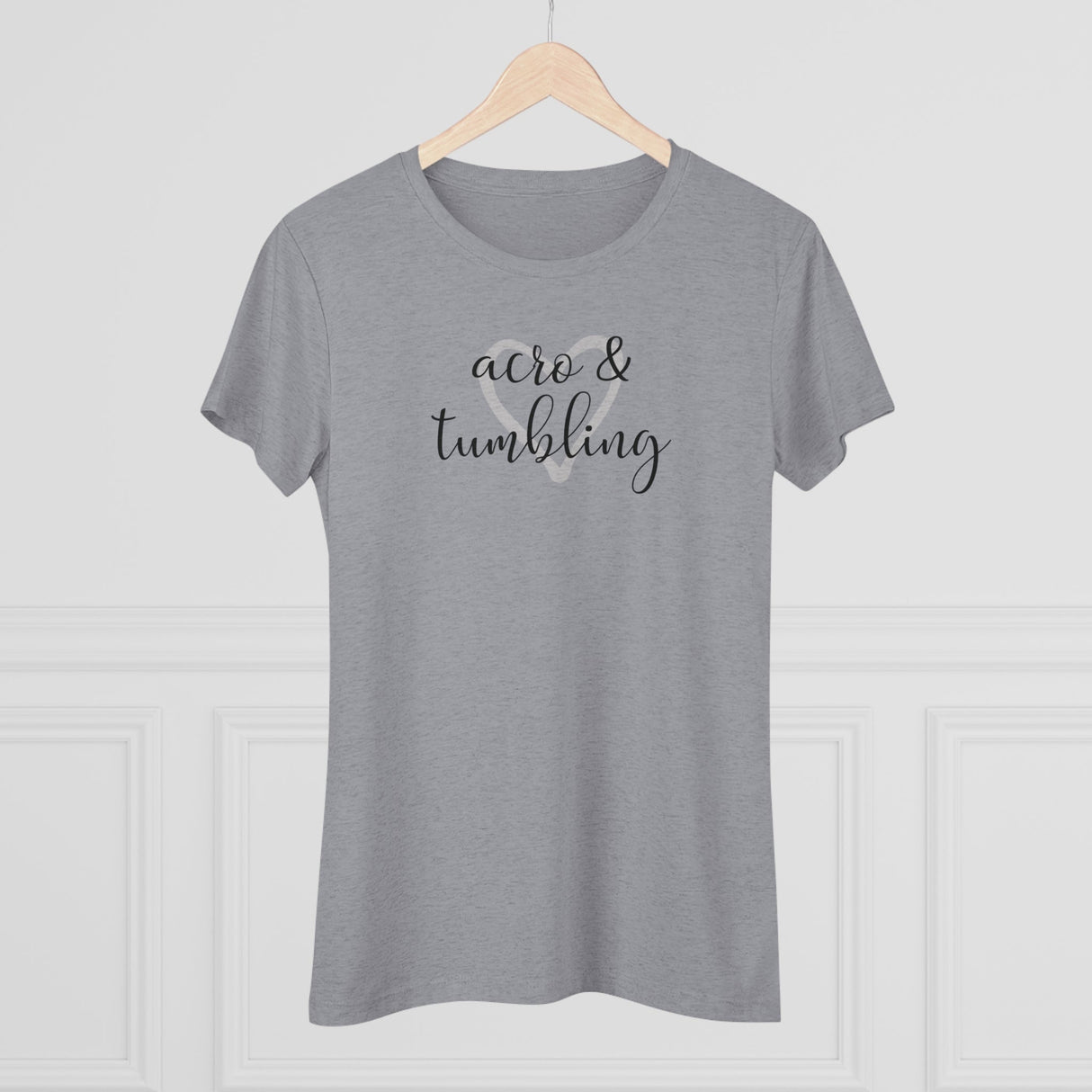 Love Acro & Tumbling - Women's T-Shirt (Fitted) - Chalklife, LLC