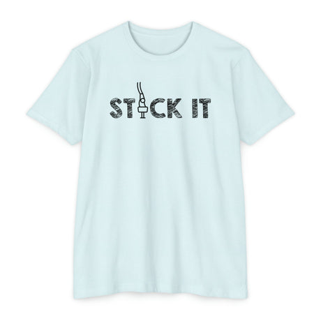 "Stick It" T-Shirt - Chalklife, LLC