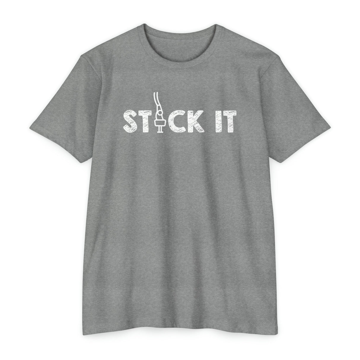 "Stick It" T-Shirt - Chalklife, LLC