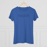 Chalklife - Women's T-Shirt (Fitted)