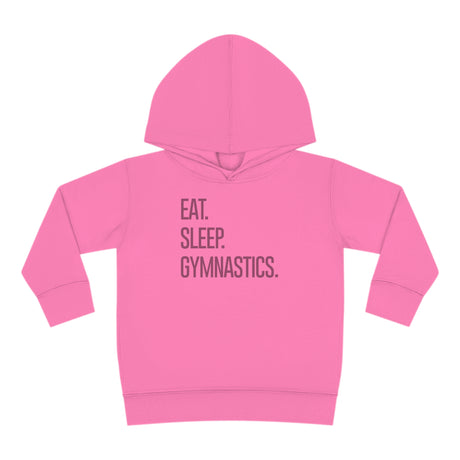 Toddler - "Eat. Sleep. Gymnastics." Pullover Fleece Hoodie