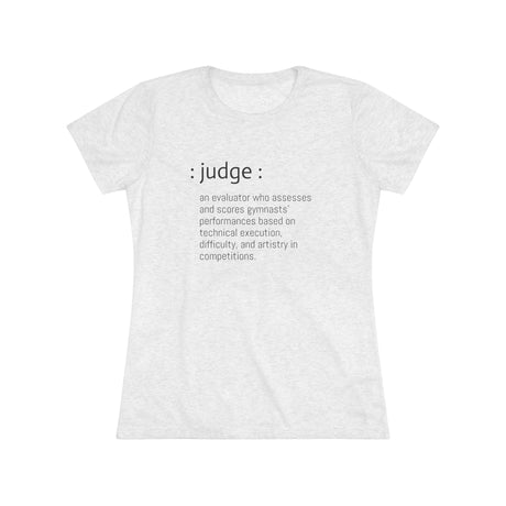 Chalklife - Judge Definition - Women's Triblend Tee (Fitted) - Chalklife, LLC