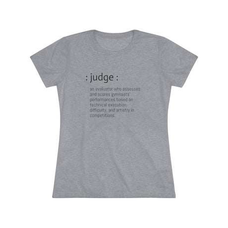 Chalklife - Judge Definition - Women's Triblend Tee (Fitted) - Chalklife, LLC