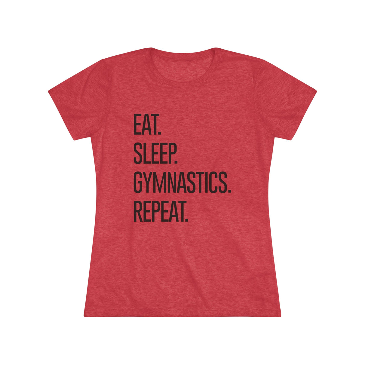 Eat. Sleep. Gymnastics. Repeat. - Women's Fitted - Chalklife, LLC