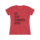 Eat. Sleep. Gymnastics. Repeat. - Women's Fitted - Chalklife, LLC