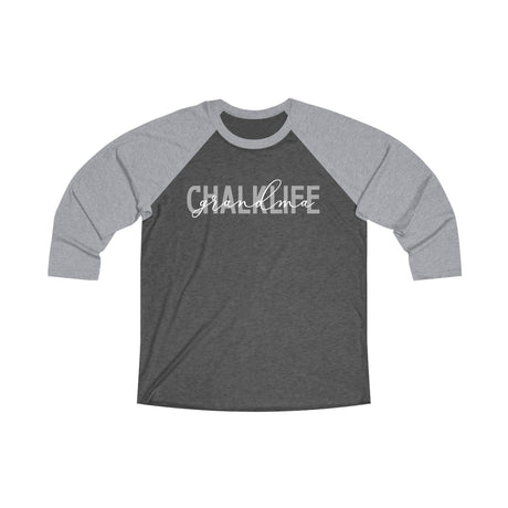 Chalklife - "Grandma" Unisex Tri-Blend 3\4 Raglan Tee - Chalklife, LLC