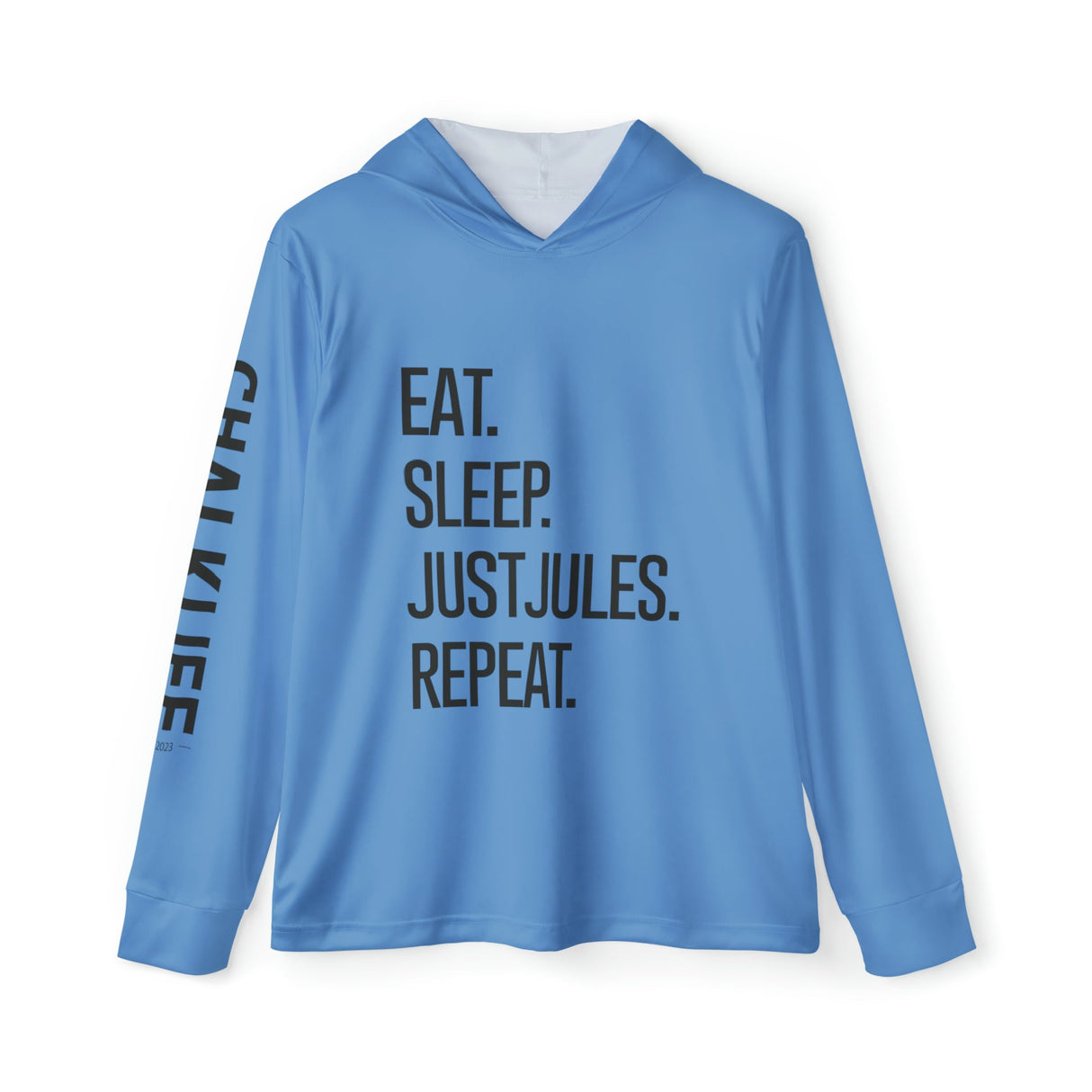 JUSTJULES - Eat. Sleep. JustJules. Repeat. Performance Hoodie - Blue - Chalklife, LLC