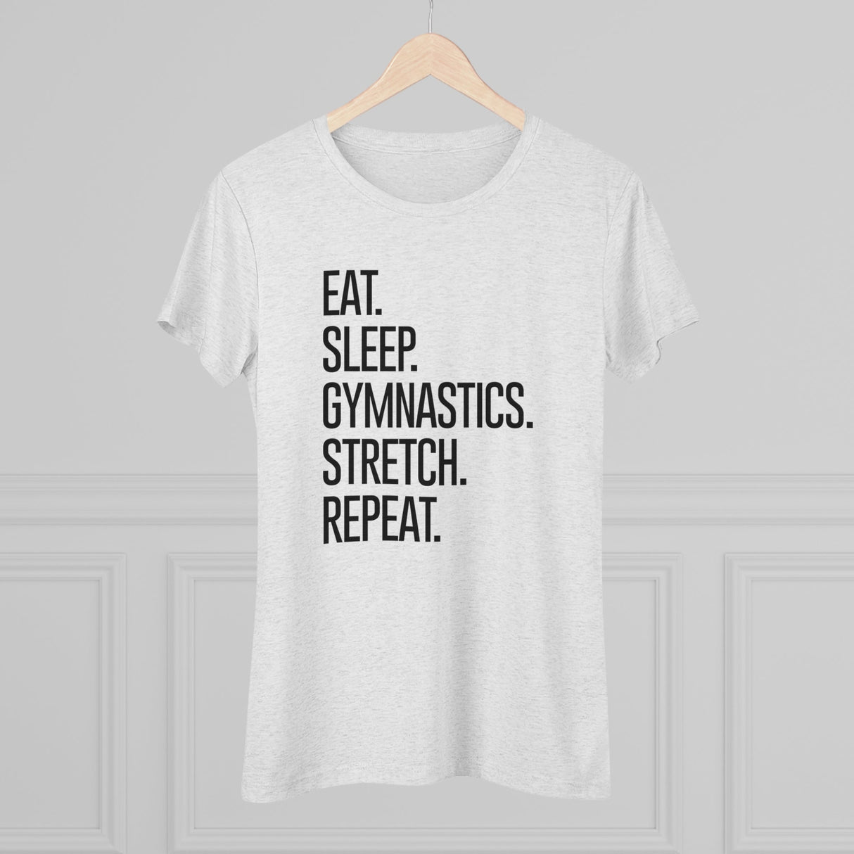 Women's Eat. Sleep. Gymnastics. Stretch. Repeat. (Fitted) - Chalklife, LLC