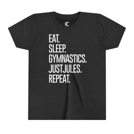 Youth - Eat. Sleep. Gymnastics. JustJules. Repeat. - Chalklife, LLC